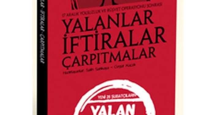 Yalanlar İftiralar Çarpıtmalar